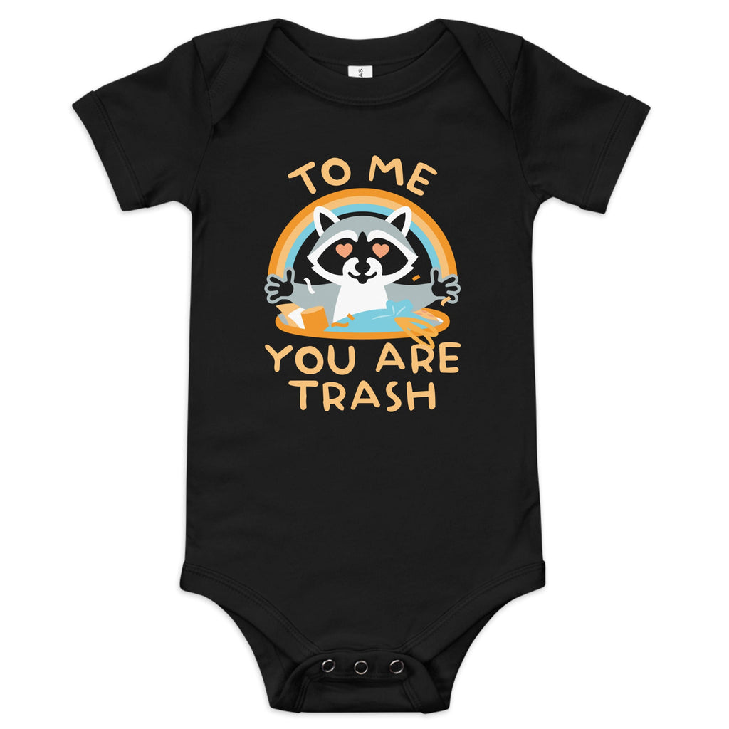 To Me You Are Trash Kid's Onesie