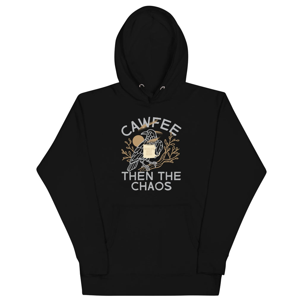 Cawfee Then The Chaos Unisex Hoodie product image 1