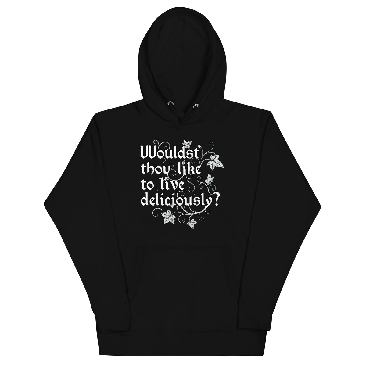 Wouldst Thou Like To Live Deliciously? Unisex Hoodie product image 2