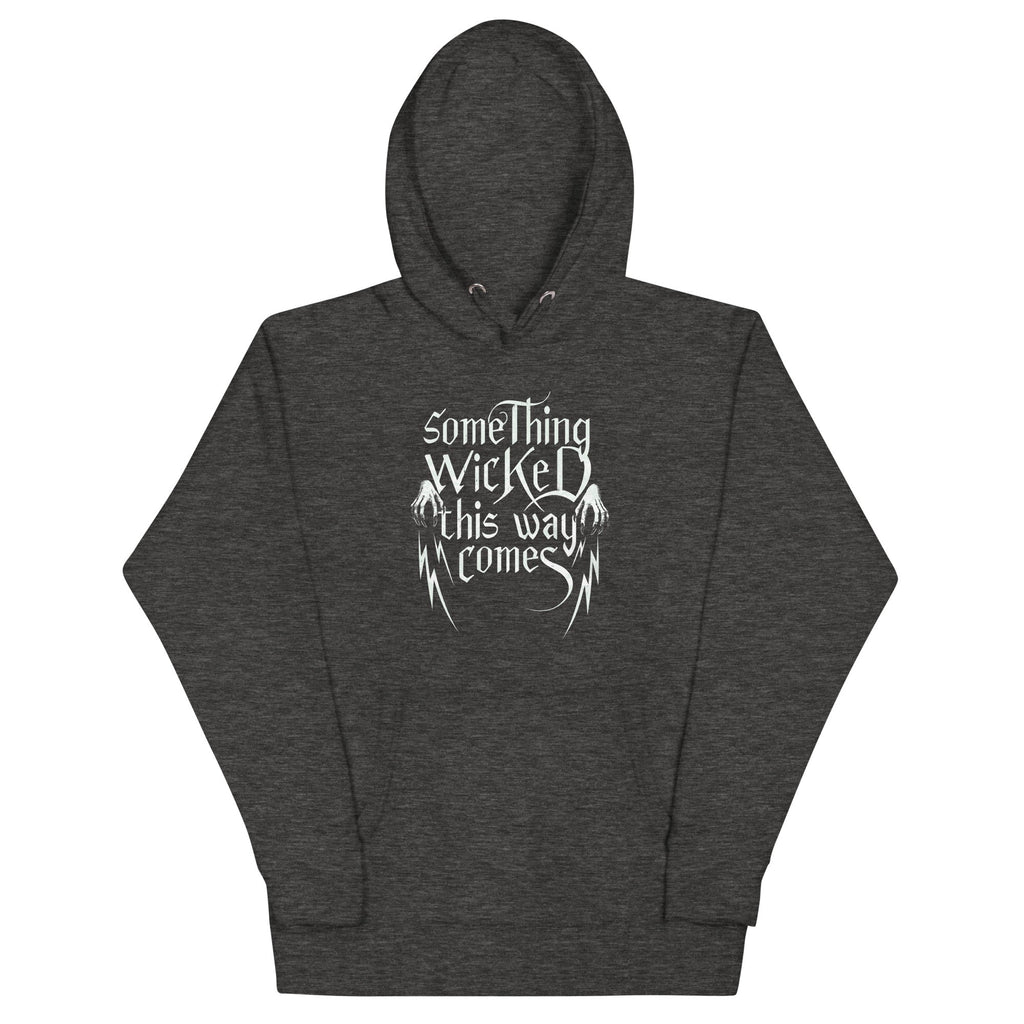 Something Wicked This Way Comes Unisex Hoodie product image 1