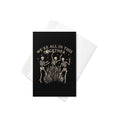 We're All In This Together Greeting Card