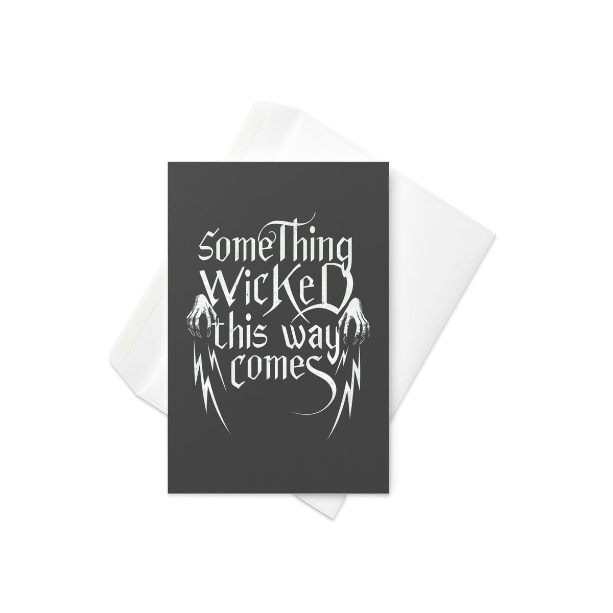 Something Wicked This Way Comes Greeting Card