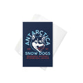 Antarctica Snow Dogs Greeting Card