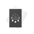 It's Just A Phase Greeting Card