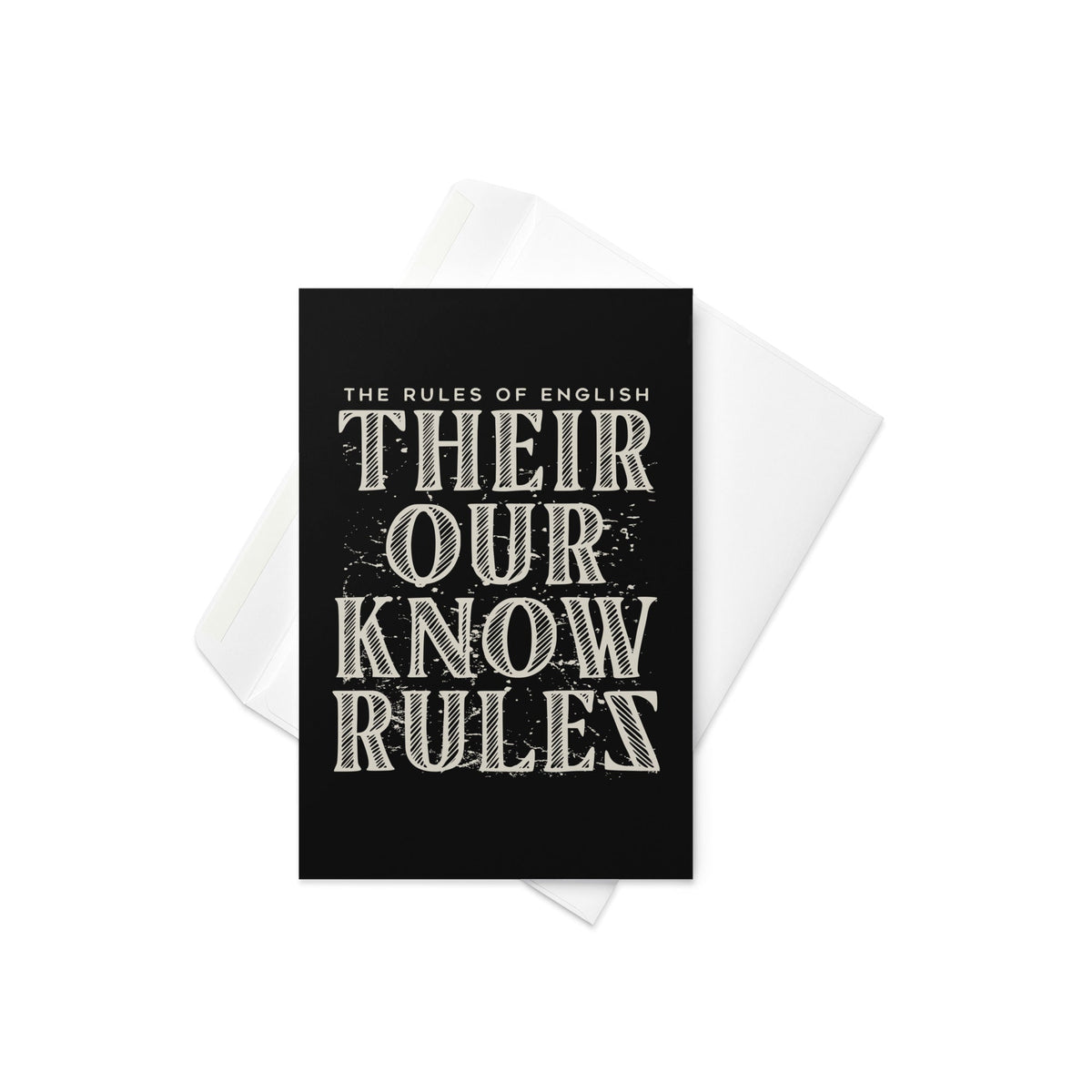 Their Our Know Rules Greeting Card
