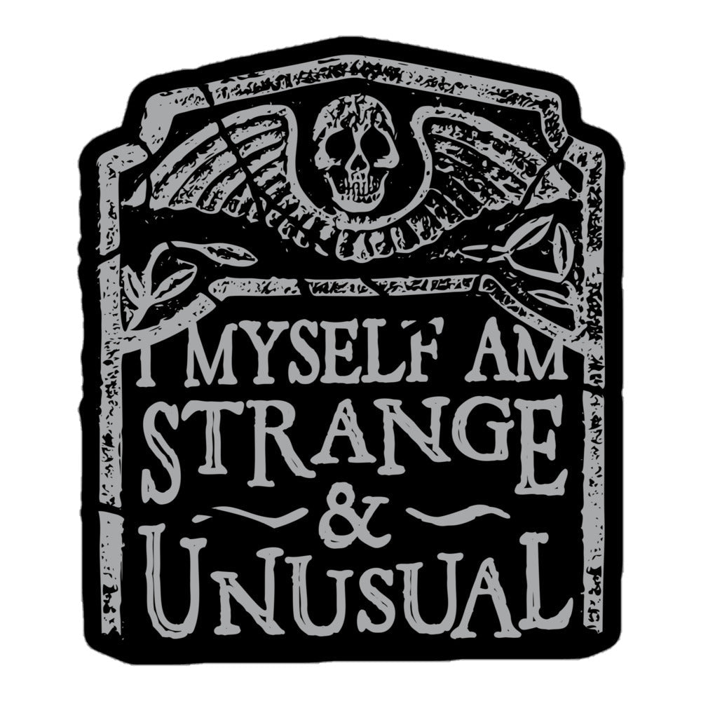 I Myself Am Strange And Unusual Sticker