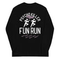 Psycho Killer Fun Run Unisex Long Sleeve Tee product image 1