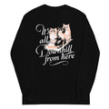 It's All Downhill From Here Unisex Long Sleeve Tee product image 1