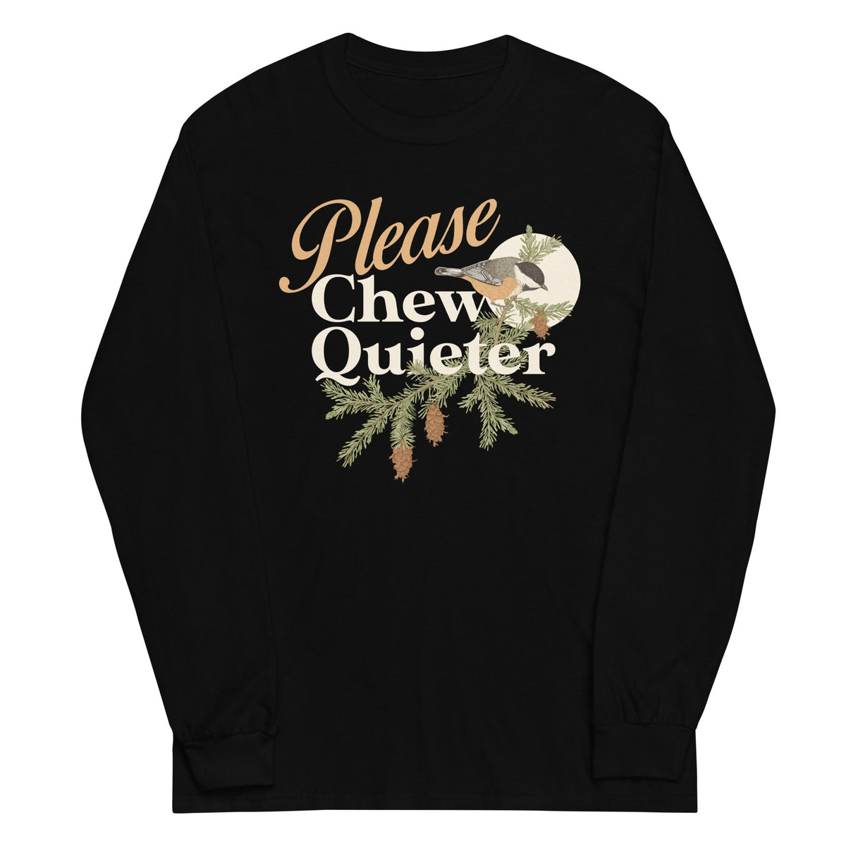 Please Chew Quieter Unisex Long Sleeve Tee product image 2