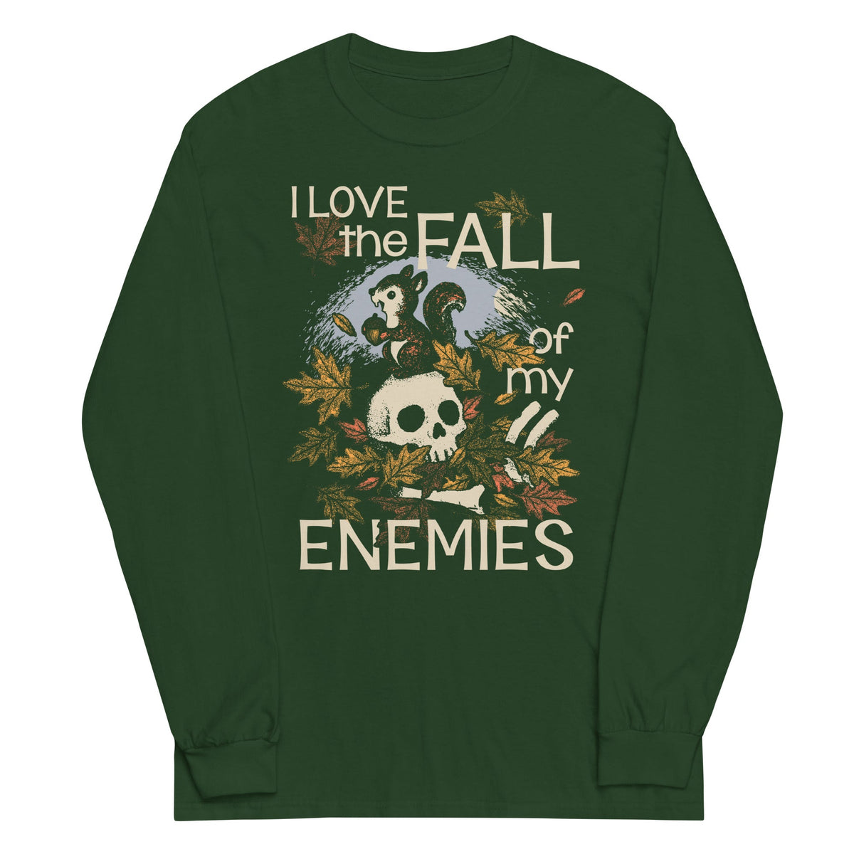 I Love The Fall Of My Enemies Unisex Long Sleeve Tee product image 4