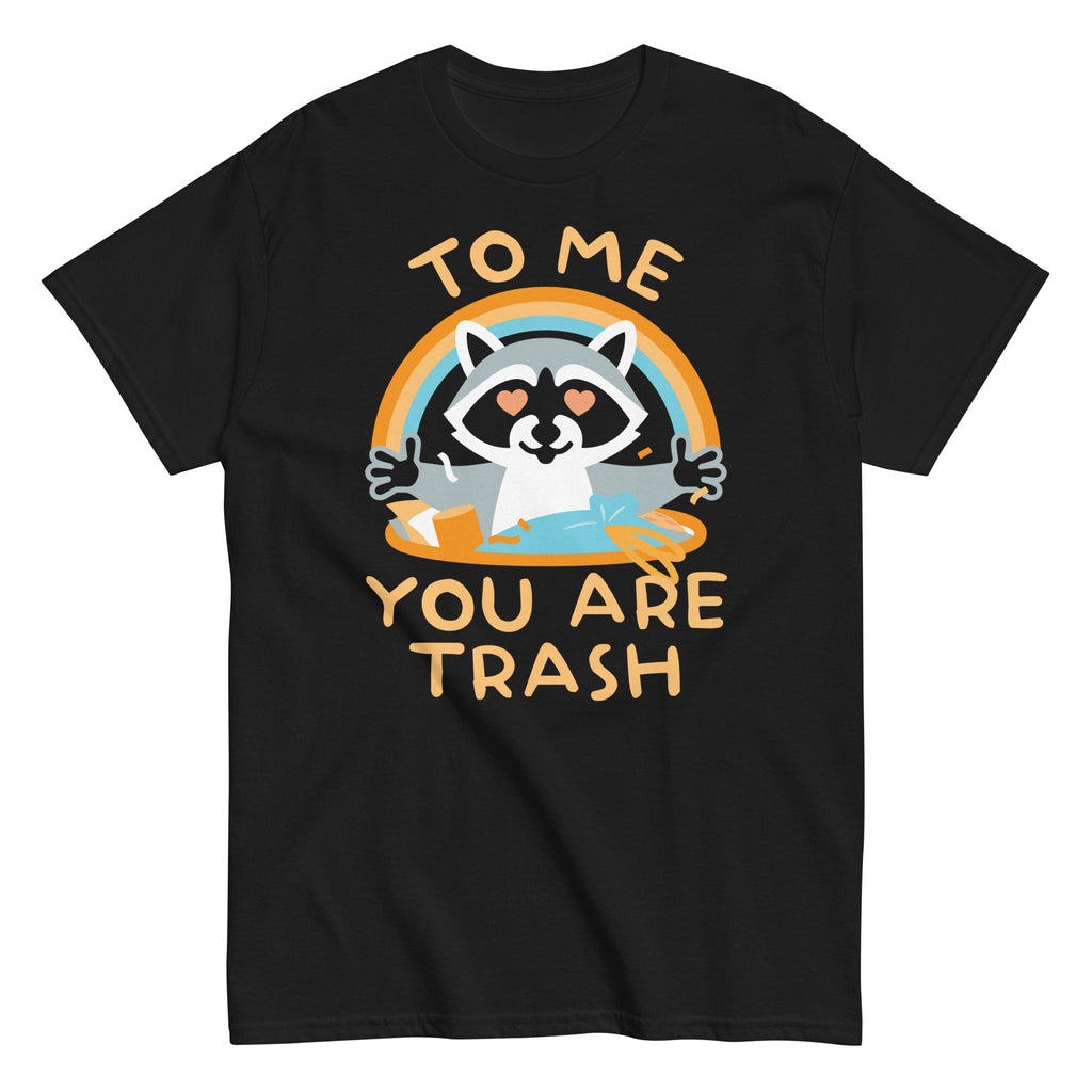 To Me You Are Trash Men's Classic Tee product image 1