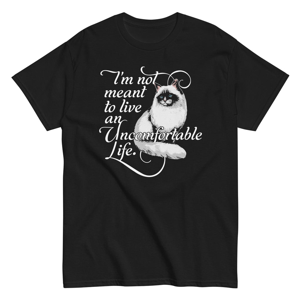 I'm Not Meant To Live An Uncomfortable Life Men's Classic product image 3