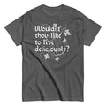 Wouldst Thou Like To Live Deliciously? Men's Classic Tee product image 1