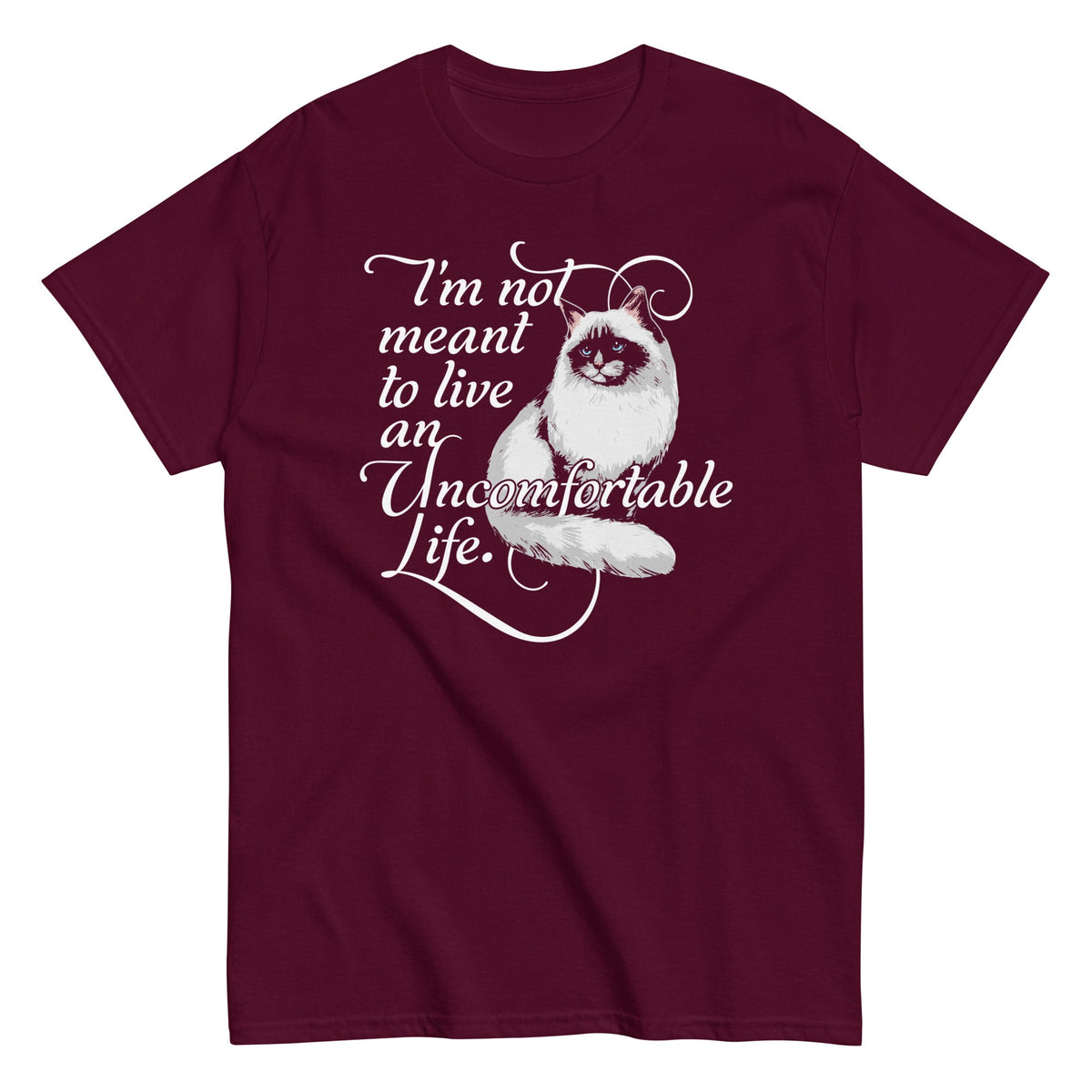 I'm Not Meant To Live An Uncomfortable Life Men's Classic product image 2
