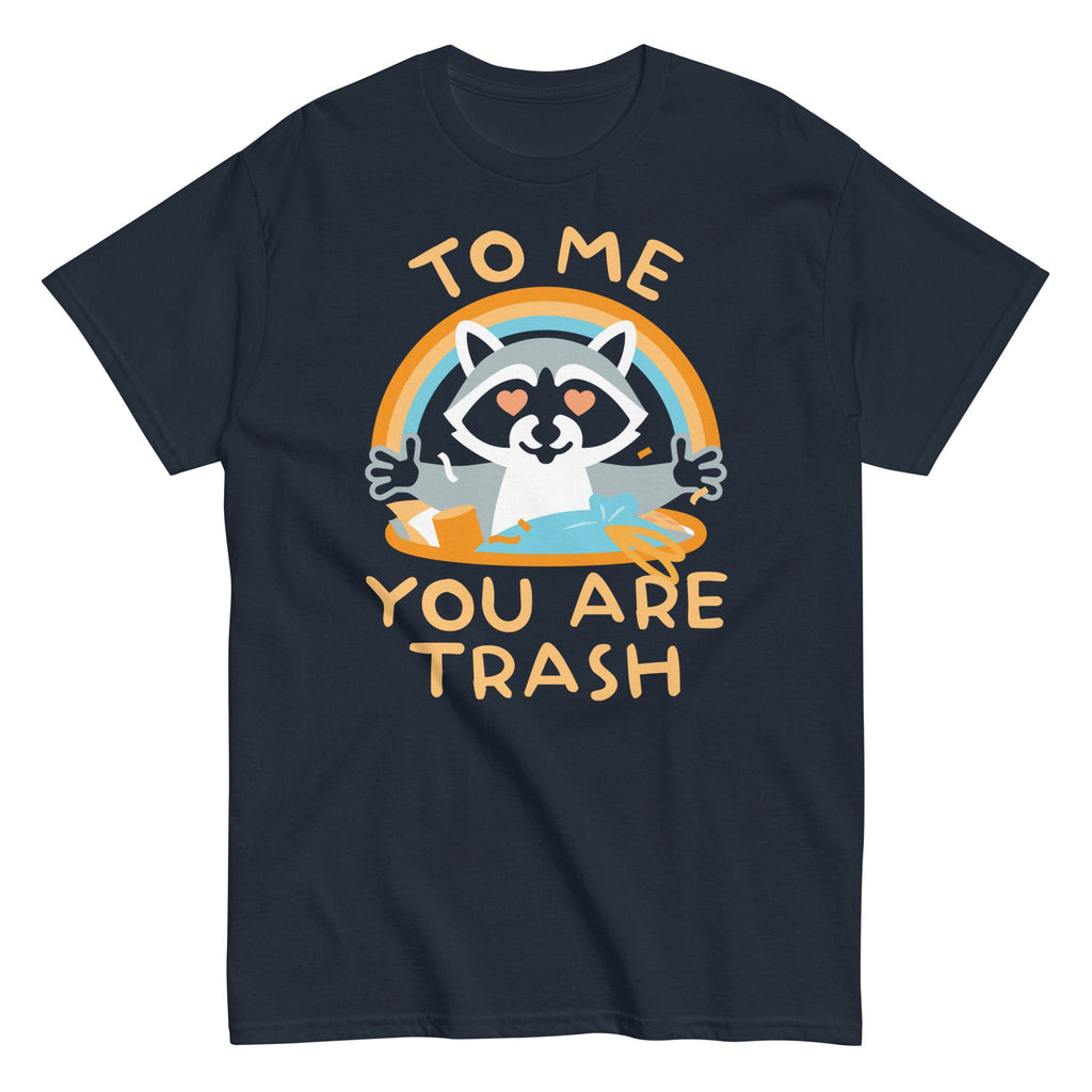 To Me You Are Trash Men's Classic Tee product image 2