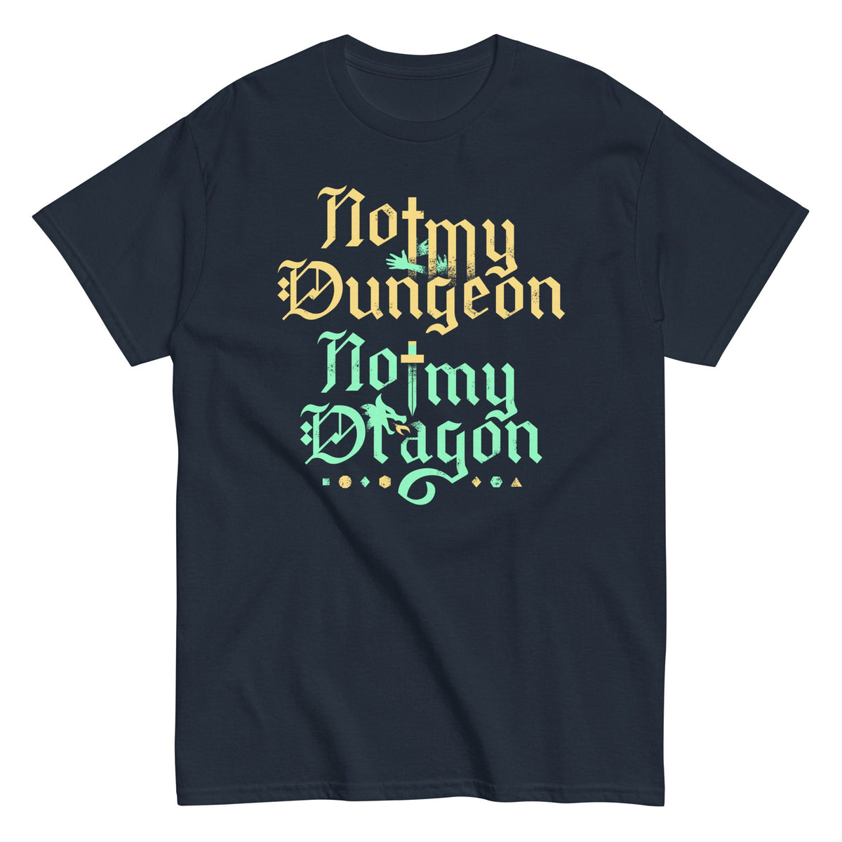 Not My Dungeon My Dragon Men's Classic Tee product image 3