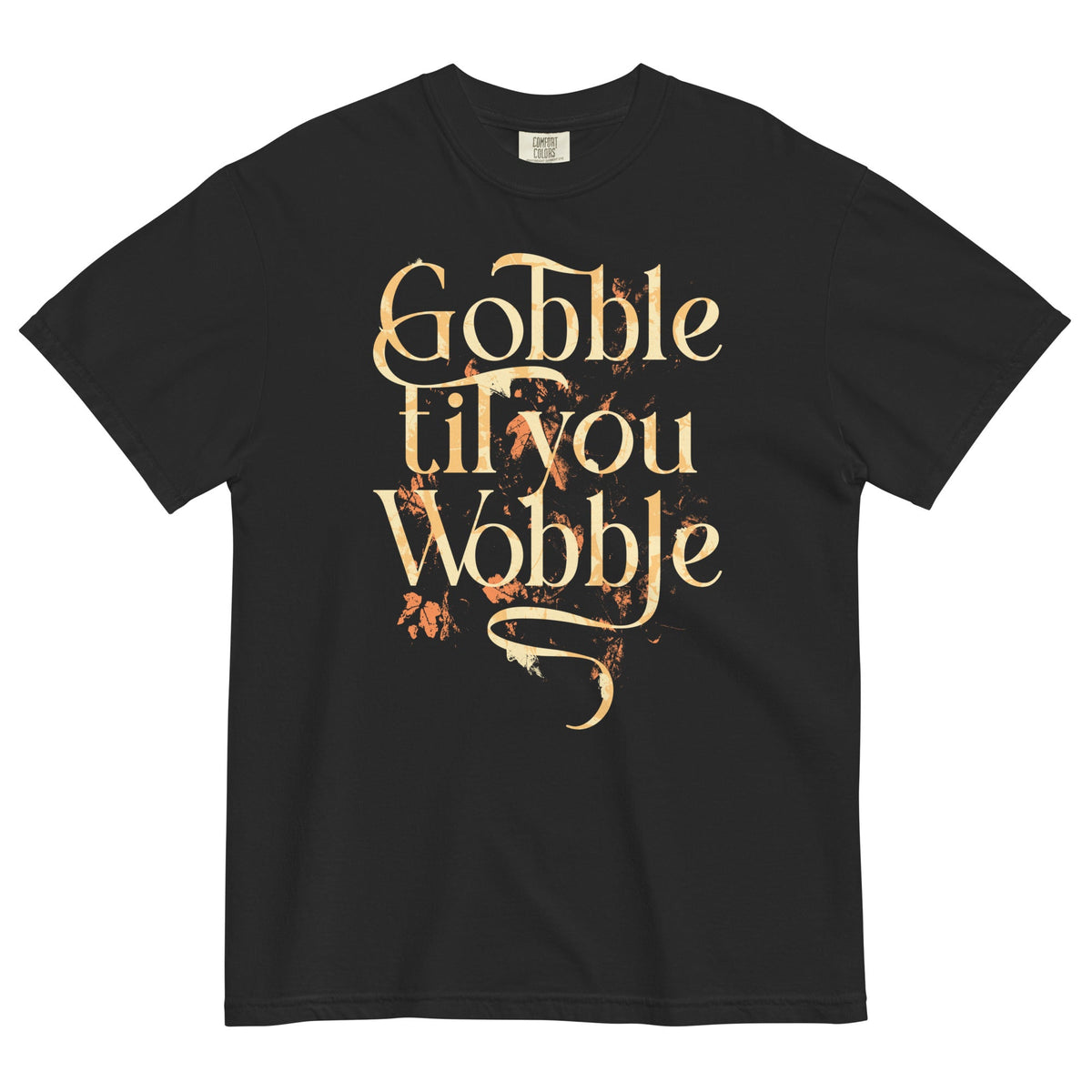 Gobble Til You Wobble Men's Relaxed Fit Tee product image 2