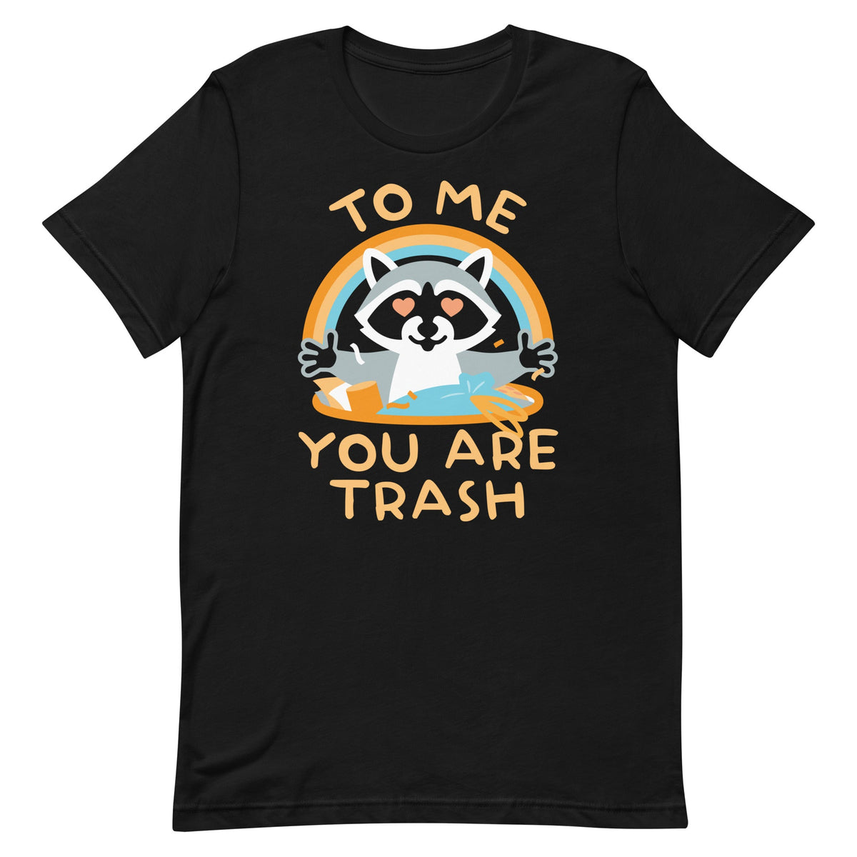 To Me You Are Trash Men's Signature Tee product image 1