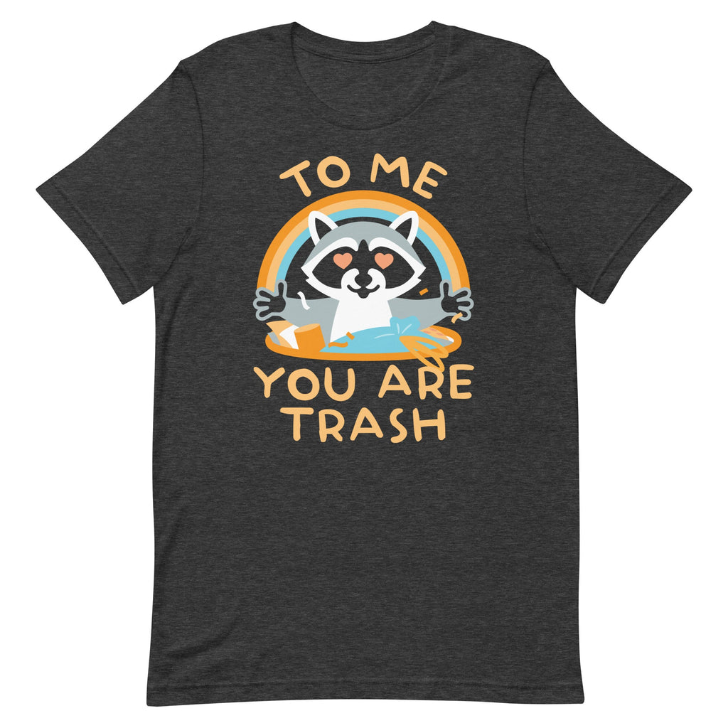 To Me You Are Trash Men's Signature Tee product image 6