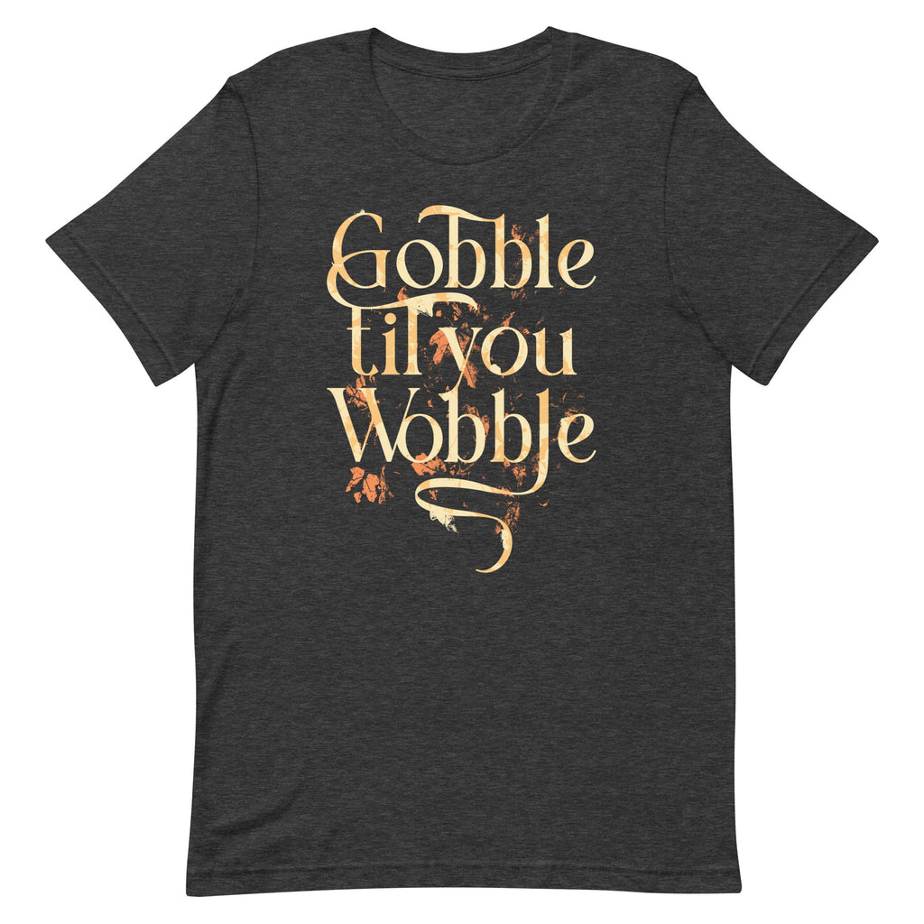 Gobble Til You Wobble Men's Signature Tee product image 5
