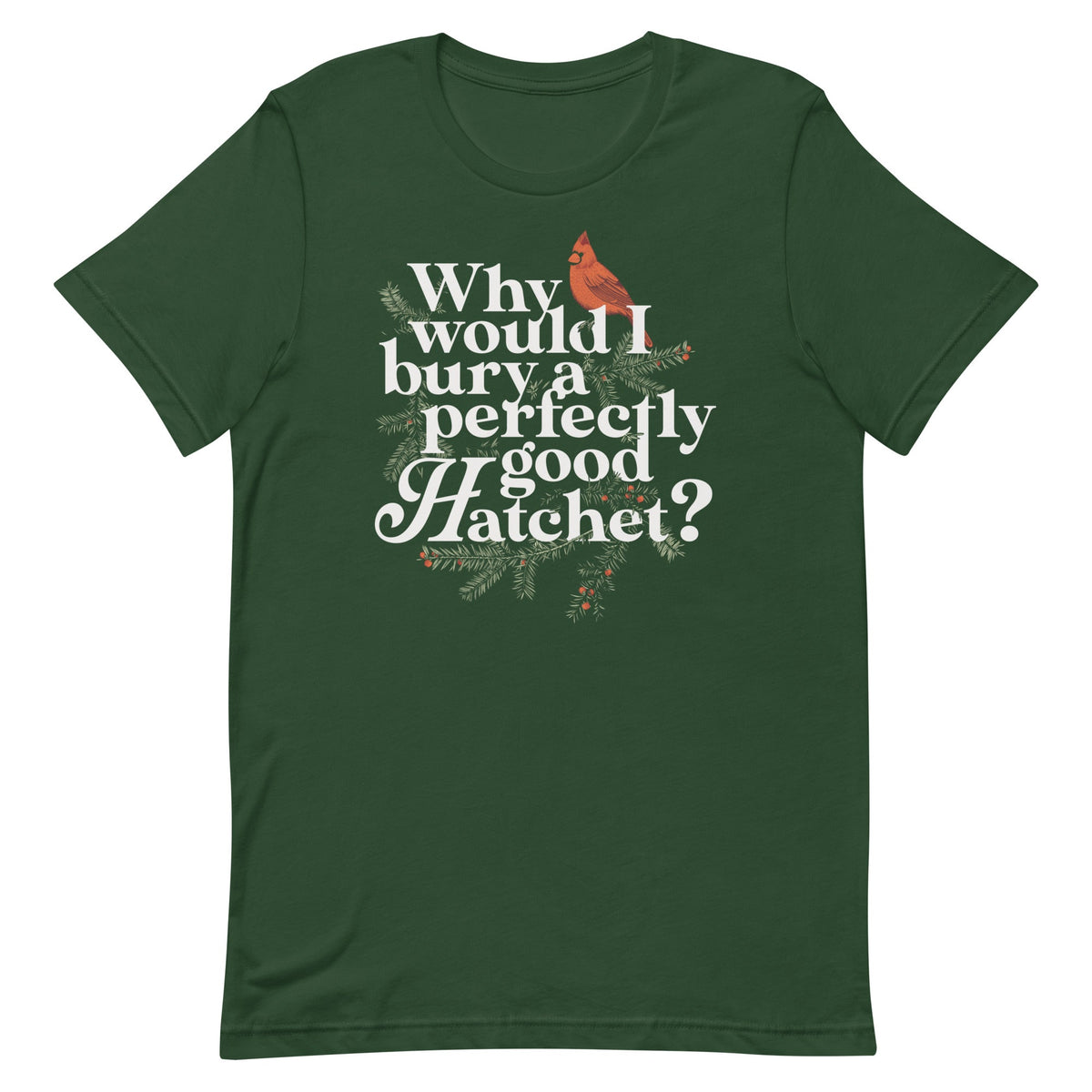 Why Would I Bury A Perfectly Good Hatchet? Men's Signature product image 5
