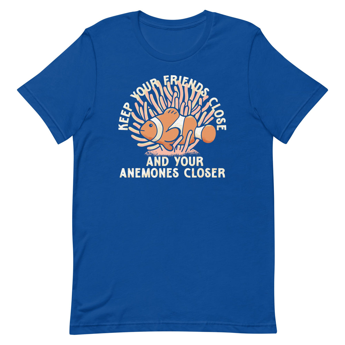 Keep Your Friends Close And Anemones Closer Men's Signature product image 5