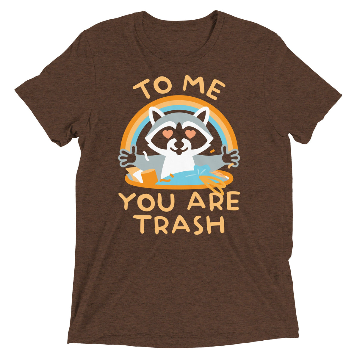 To Me You Are Trash Men's Tri-Blend Tee product image 3