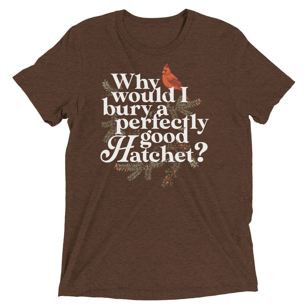 Why Would I Bury A Perfectly Good Hatchet? Men's Tri-Blend product image 3