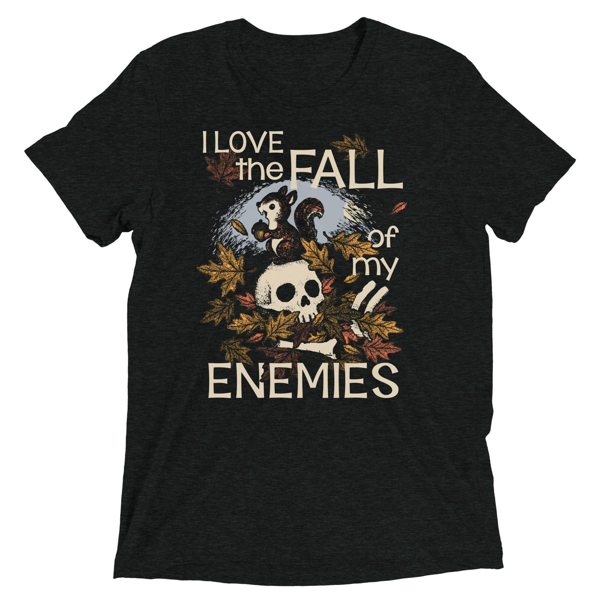 I Love The Fall Of My Enemies Men's Tri-Blend Tee product image 1