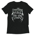 Something Wicked This Way Comes Men's Tri-Blend Tee product image 1