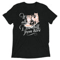 It's All Downhill From Here Men's Tri-Blend Tee product image 1