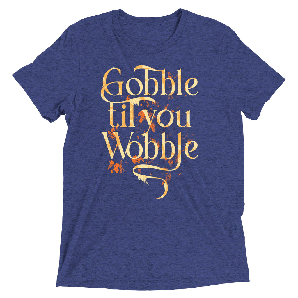 Gobble Til You Wobble Men's Tri-Blend Tee product image 5