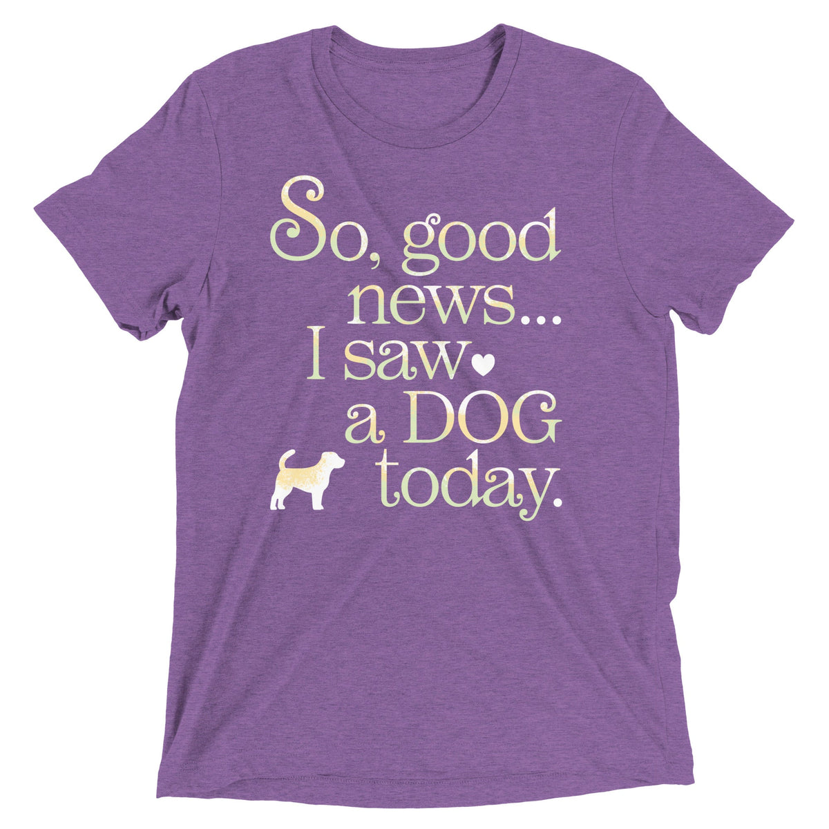 So Good News I Saw A Dog Today Men's Tri-Blend Tee product image 6