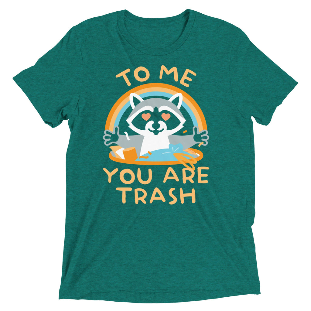 To Me You Are Trash Men's Tri-Blend Tee product image 5