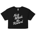 No Whisk No Reward Women's Crop Tee product image 1