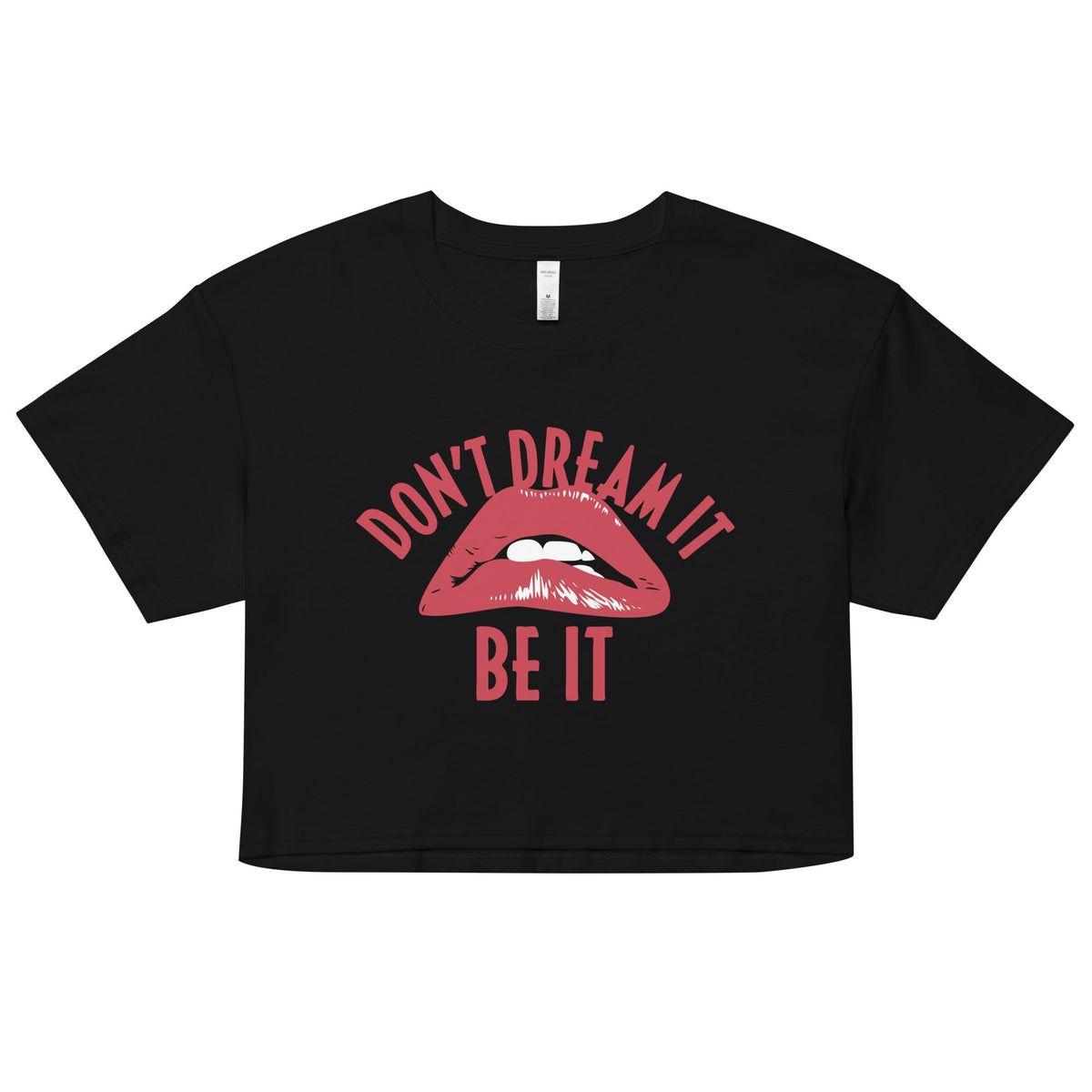 Don't Dream It Be It Women's Crop Tee product image 1