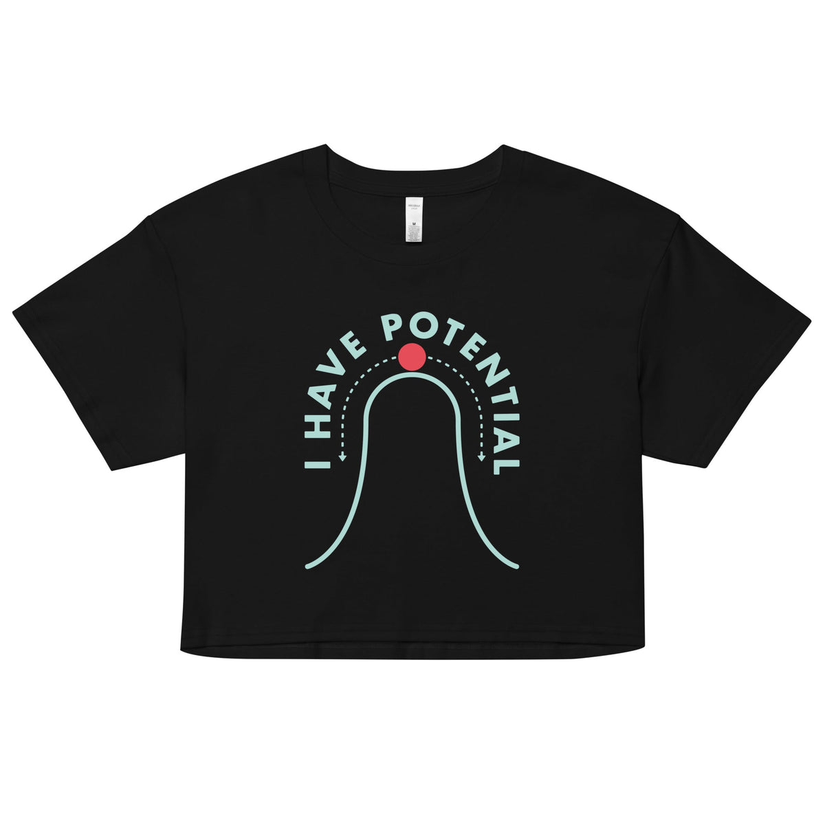 I Have Potential Women's Crop Tee product image 1