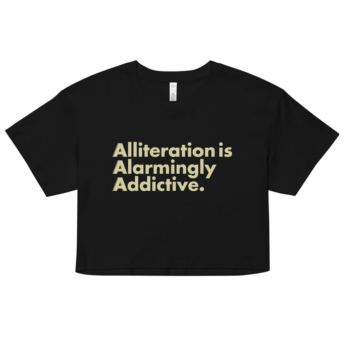 Alliteration Is Alarmingly Addictive Women's Crop Tee product image 1