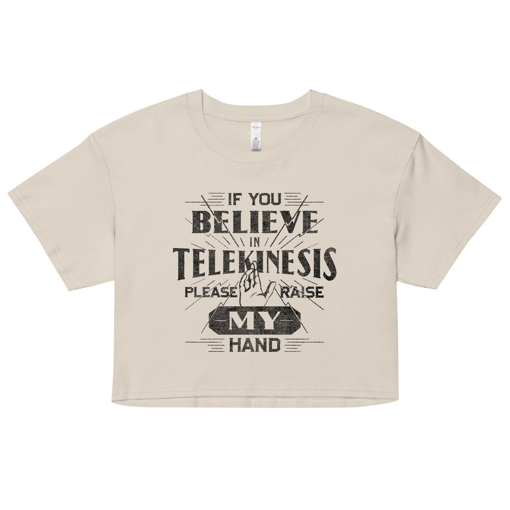 If You Believe In Telekinesis Please Raise My Hand Women's product image 5
