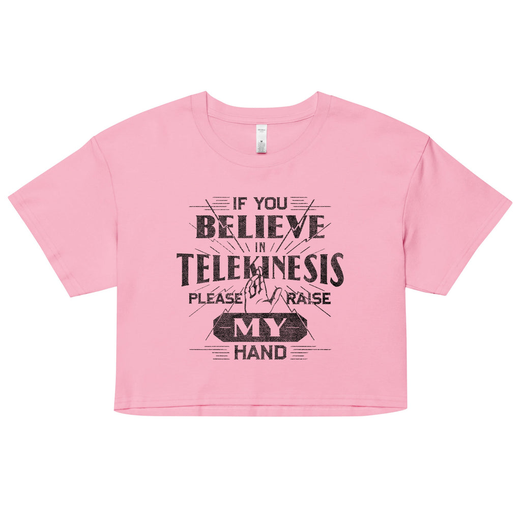 If You Believe In Telekinesis Please Raise My Hand Women's product image 3