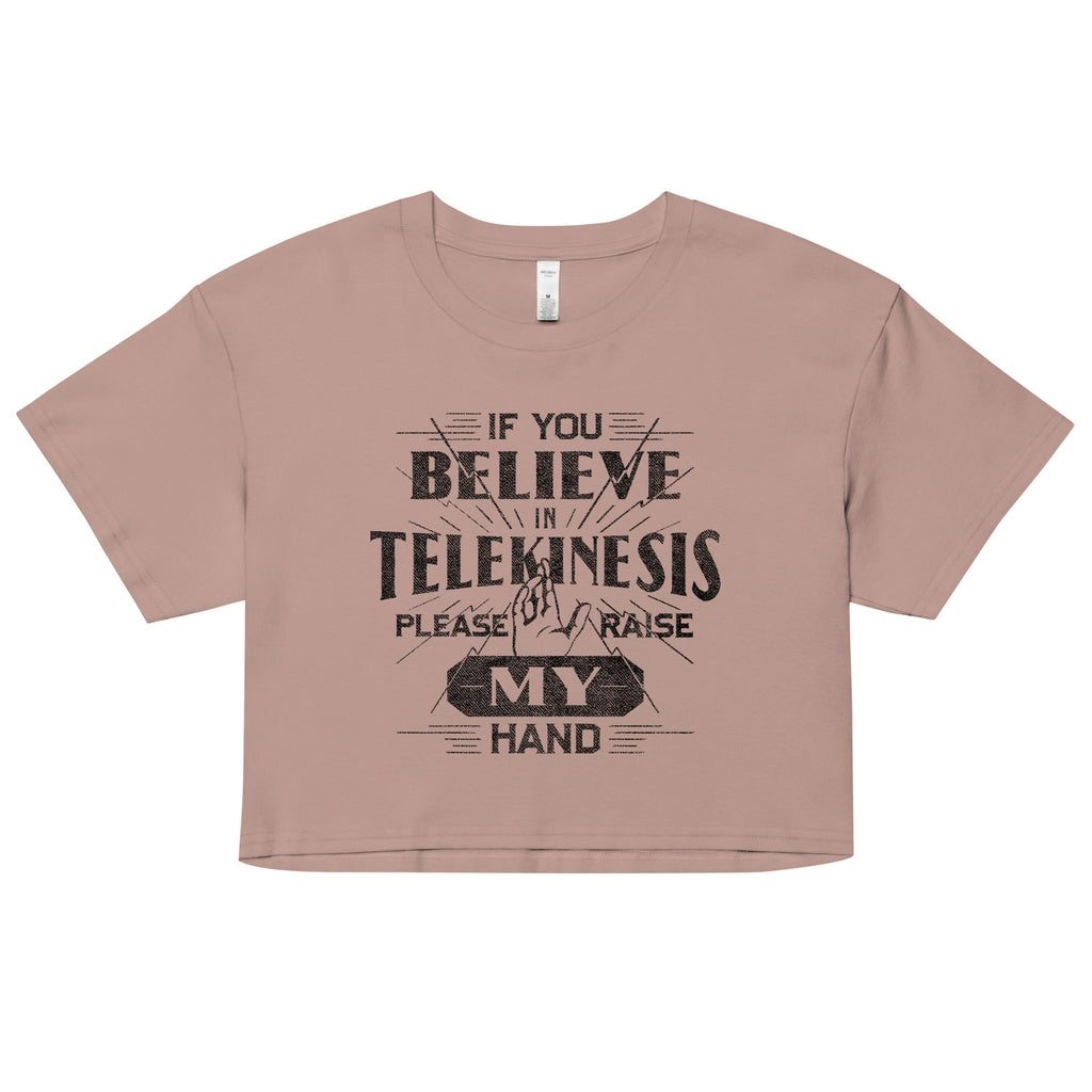 If You Believe In Telekinesis Please Raise My Hand Women's product image 2