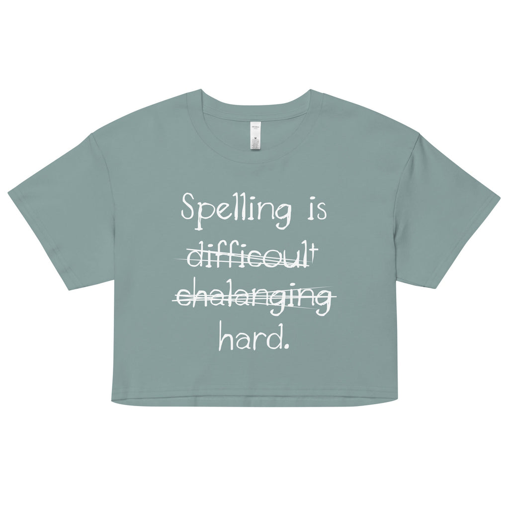 Spelling Is Hard Women's Crop Tee product image 2