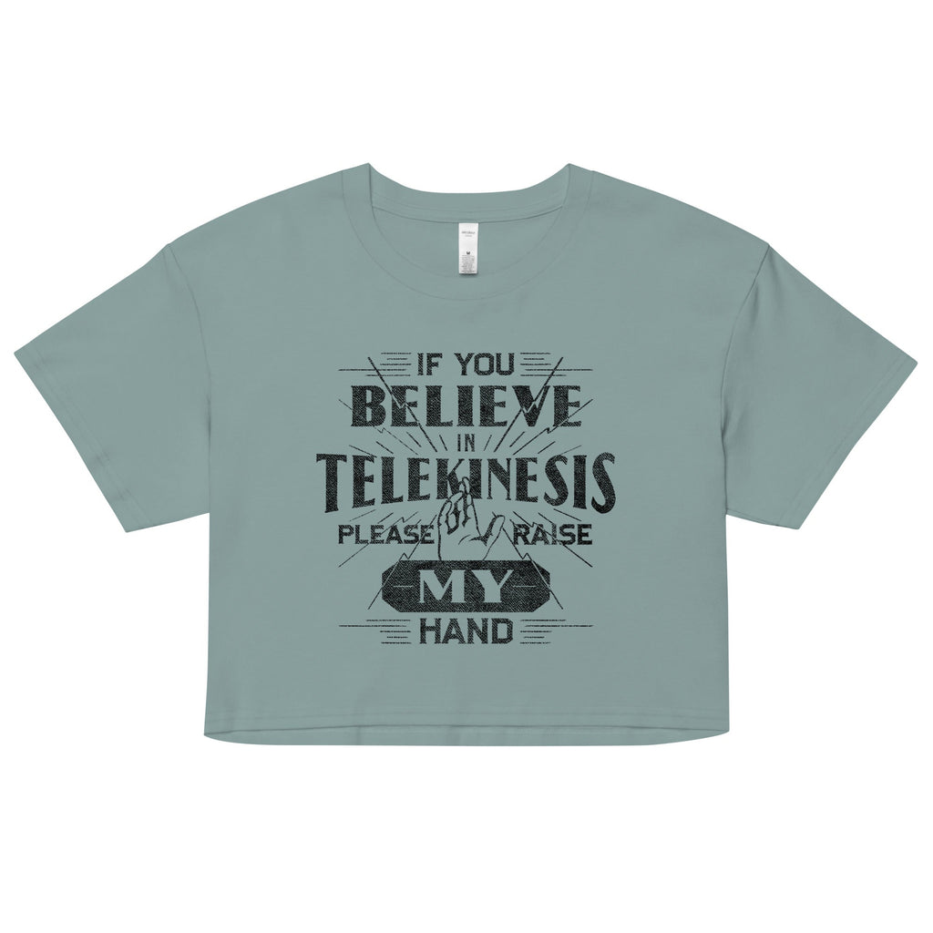 If You Believe In Telekinesis Please Raise My Hand Women's product image 1