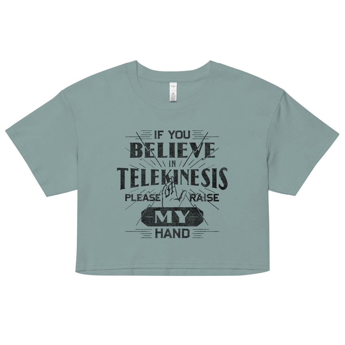 If You Believe In Telekinesis Please Raise My Hand Women's product image 1