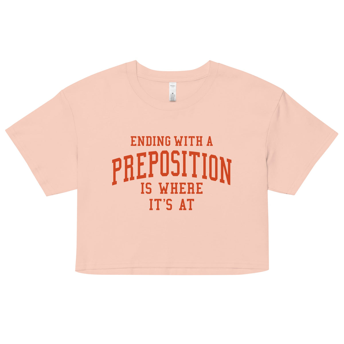 Ending With A Preposition Is Where It's At Women's Crop Tee product image 2