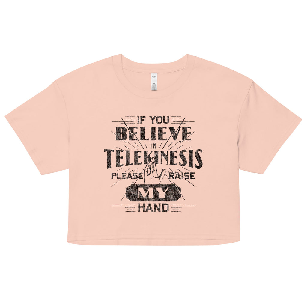 If You Believe In Telekinesis Please Raise My Hand Women's product image 4