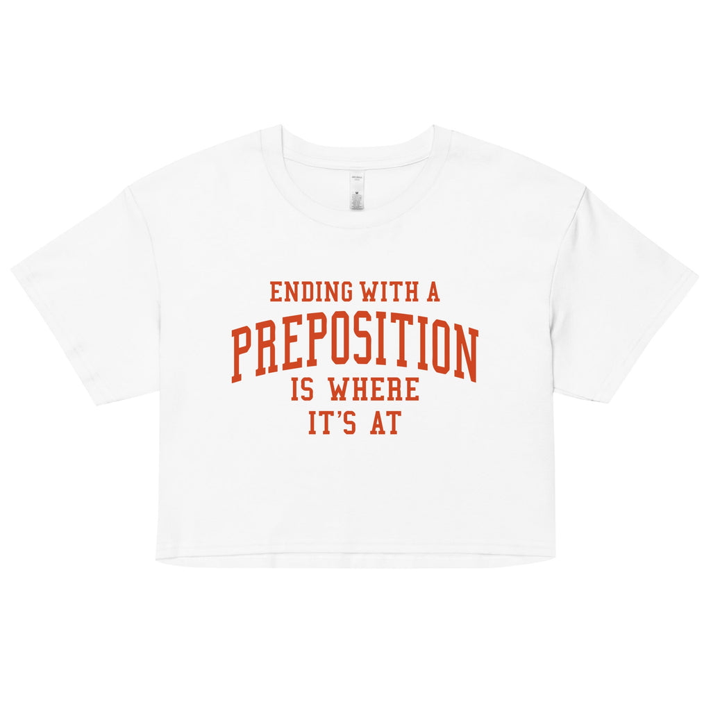 Ending With A Preposition Is Where It's At Women's Crop Tee product image 5