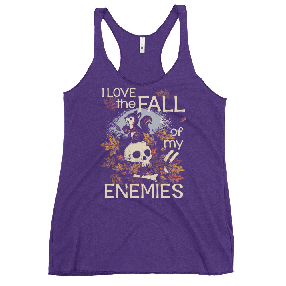 I Love The Fall Of My Enemies Women's Racerback Tank