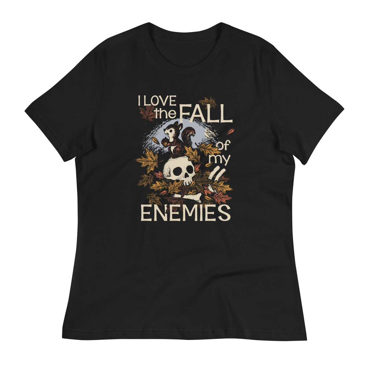 I Love The Fall Of My Enemies Women's Signature Tee product image 3