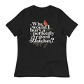 Why Would I Bury A Perfectly Good Hatchet? Women's product image 1